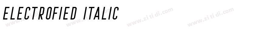 Electrofied Italic字体转换